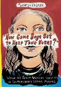 how Come Boys Get to Keep Their Noses?: Women and Jewish American Identity in Contemporary Graphic Memoirs
