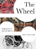 Wheel Inventions & Reinventions