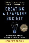Creating a Learning Society A New Approach to Growth Development & Social Progress