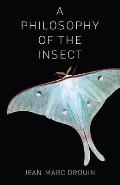 Philosophy of the Insect