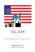 Islam An American Religion