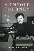 Untold Journey The Life of Diana Trilling