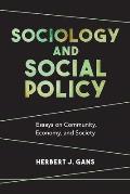 Sociology and Social Policy: Essays on Community, Economy, and Society