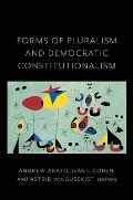 Forms of Pluralism and Democratic Constitutionalism