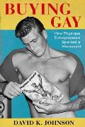 Buying Gay How Physique Entrepreneurs Sparked a Movement