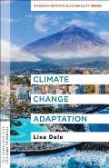 Climate Change Adaptation An Earth Institute Sustainability Primer