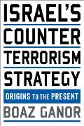 Israel's Counterterrorism Strategy: Origins to the Present