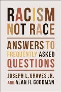 Racism Not Race Answers to Frequently Asked Questions