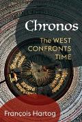 Chronos The West Confronts Time