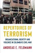 Repertoires of Terrorism: Organizational Identity and Violence in Colombia's Civil War
