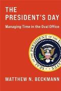 The President's Day: Managing Time in the Oval Office