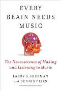 Every Brain Needs Music