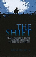 Shift Israel Palestine From Border Struggle to Ethnic Conflict