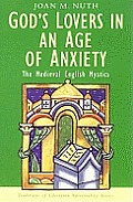 God's Lovers in an Age of Anxiety