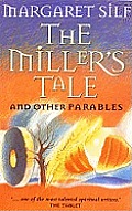 Millers Tale & Other Parables