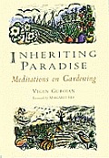Inheriting Paradise Meditations On Garde