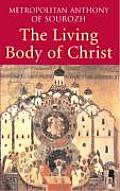 The Living Body of Christ