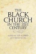 The Black Church in the Twenty-first Century
