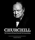 Churchill: The Treasures of Winston Churchill, the Greatest Briton