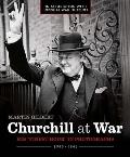 Churchill at War His Finest Hour in Photographs 1940 1945