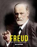 Freud: The Man, the Scientist, and the Birth of Psychoanalysis