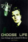 Choose Life Ewan Mcgregor & The British