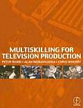 Multiskilling for Television Production