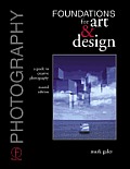 Foundations For Art & Design 2nd Edition Phot