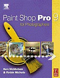 Paint Shop Pro 9 For Photographers