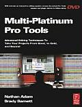 Multi Platinum Pro Tools Advanced Editing Pocketing & Autotuning Techniques
