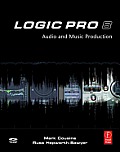 Logic Pro 8 Audio & Music Production