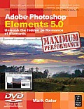 Adobe Photoshop Elements 5.0 Maximum Performance