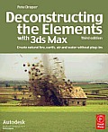 Deconstructing the Elements with 3ds Max Create natural fire earth air & water without plug ins