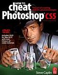 How to Cheat in Photoshop CS5