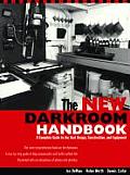 New Darkroom Handbook A Complete Guide To The Be