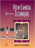 View Camera Technique 7th Edition