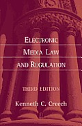 Electronic Media Law and Regulation