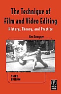 Technique Of Film & Video Editing 3rd Edition