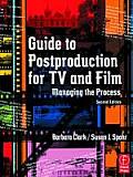 Guide to Postproduction for TV & Film Managing the Process