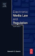 Electronic Media Law & Regulation 4th Edition