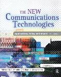 The New Communications Technologies: Applications, Policy, and Impact
