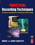 Practical Recording Techniques 4th Edition