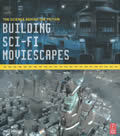 Building Sci Fi Moviescapes The Science Behind the Fiction