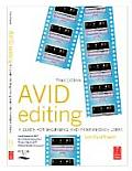 Avid Editing 3rd Edition A Guide for Beginning & Intermediate Users