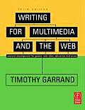 Writing for Multimedia and the Web: A Practical Guide to Content Development for Interactive Media