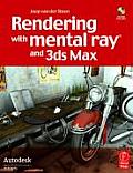 Rendering With Mental Ray & 3ds Max