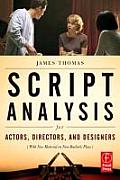 Script Analysis for Actors Directors & Designers Fourth Edition