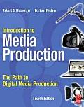 Introduction to Media Production: The Path to Digital Media Production