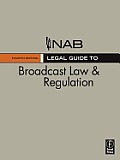 Nab Legal Guide to Broadcast Law and Regulation