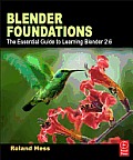 Blender Foundations The Essential Guide to Learning Blender 2.6